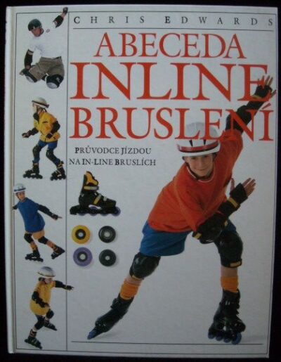 ABECEDA INLINE BRUSLENÍ – Chris Edwards