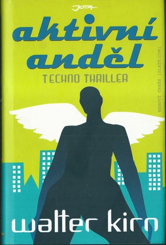 AKTIVNÍ ANDĚL – Walter Kirn