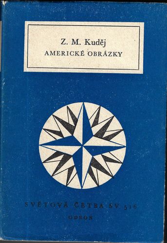 AMERICKÉ OBRÁZKY – Z. M. Kuděj