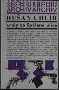 ANÁLY ZE SPÁLENÉ ULICE – Dušan Uhlíř