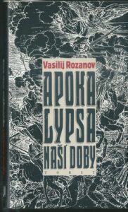 APOKALYPSA NAŠÍ DOBY – Vasilij Rozanov