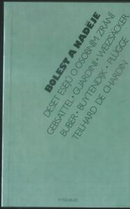 BOLEST A NADĚJE – Kolektiv autorů