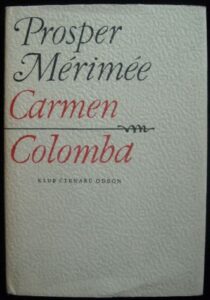 CARMEN / COLOMBA – Prosper Mérimée