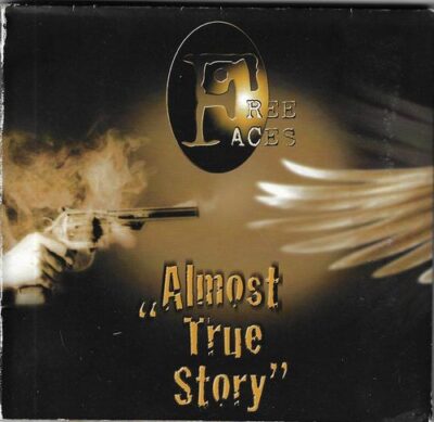 CD FREE FACES – ALMOST TRUE STORY