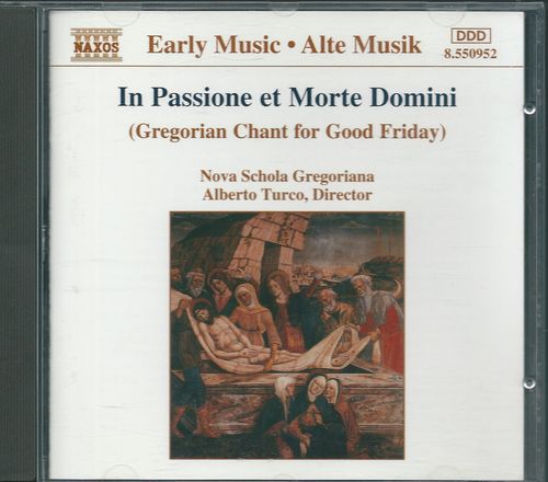 CD IN PASSIONE ET MORTE DOMINI – GREGORIAN CHANT FOR GOOD FRIDAY
