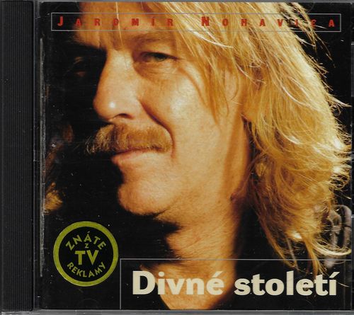 CD JAROMÍR NOHAVICA – DIVNÉ STOLETÍ