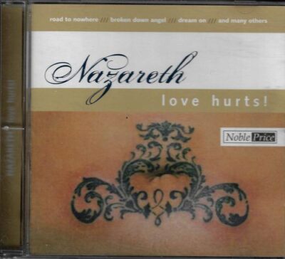 CD NAZARETH – LOVE HURTS!