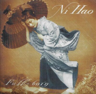 CD NI HAO – FULL-BORN
