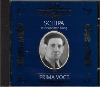 CD PRIMA VOCE: SCHIPA – IN NEAPOLITAN SONG