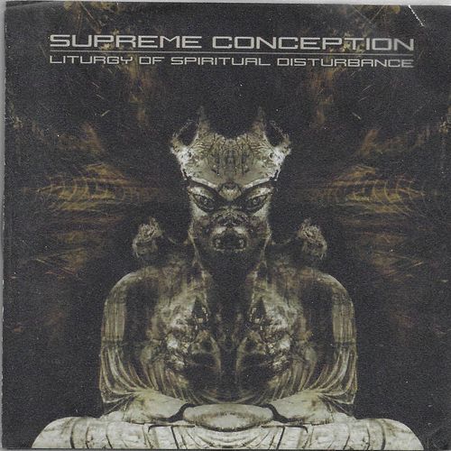 CD SUPREME CONCEPTION – LITURGY OF SPIRITUAL DISTURBANCE
