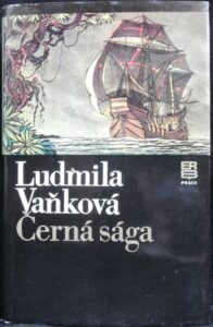 ČERNÁ SÁGA – Ludmila Vaňková