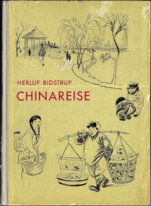 CHINAREISE – Herluf Bidstrup