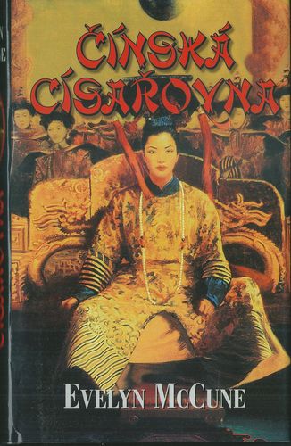 ČÍNSKÁ CÍSAŘOVNA – Evelyn Mccune