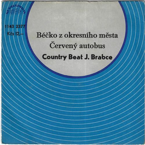 COUNTRY BEAT JIŘÍHO BRABCE – BÉČKO Z OKRESNÍHO MĚSTA / ČERVENÝ AUTOBUS SP deska