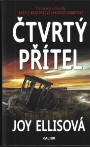 ČTVRTÝ PŘÍTEL – Joy Ellisová