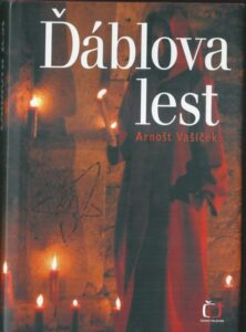 ĎÁBLOVA LEST – Arnošt Vašíček