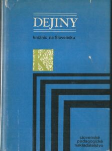 DEJINY KNIŽNÍC NA SLOVENSKU – Steafan Pasiar