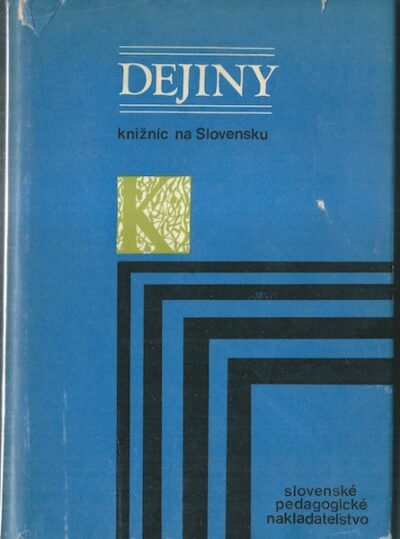 DEJINY KNIŽNÍC NA SLOVENSKU – Steafan Pasiar