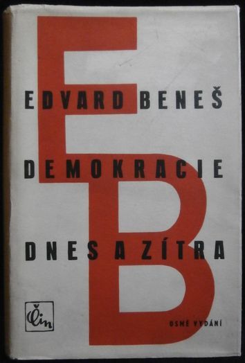 edben DEMOKRACIE DNES A ZÍTRA – Edvard Beneš