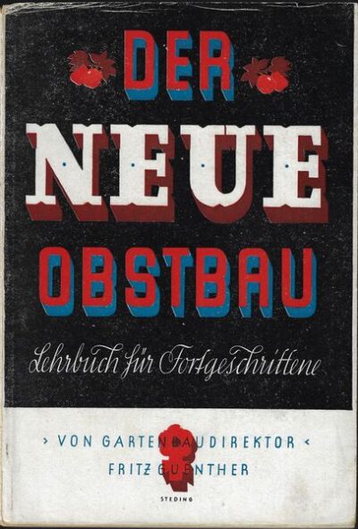 DER NEUE OBSTBAU – Fritz Guenther