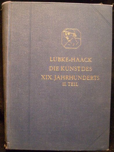 lub DIE KUNST DES XIX. JAHRHUNDERTS