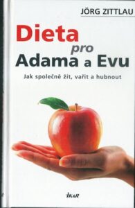 DIETA PRO ADAMA A EVU – Jörg Zittlau