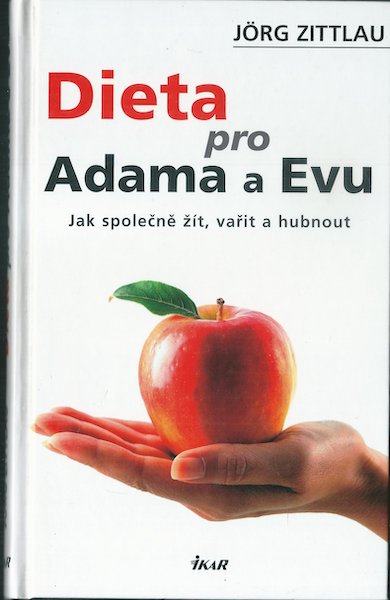 DIETA PRO ADAMA A EVU – Jörg Zittlau
