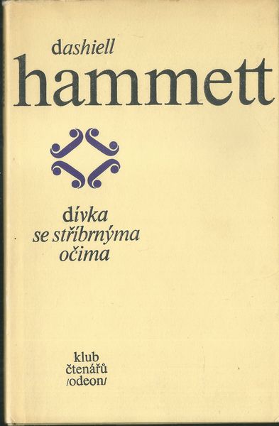 DÍVKA SE STŘÍBRNÝMA OČIMA – Dashiell Hammett