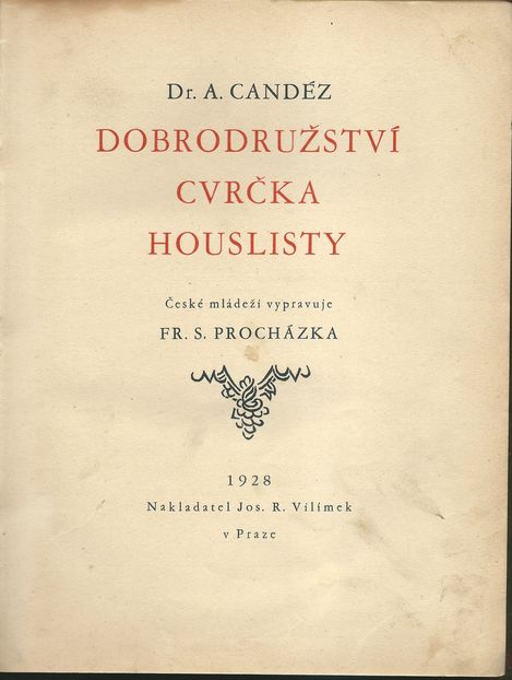 DOBRODRUŽSTVÍ CVRČKA HOUSLISTY – A. Candéz