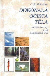 DOKONALÁ OČISTA TĚLA – G. P. Malachov