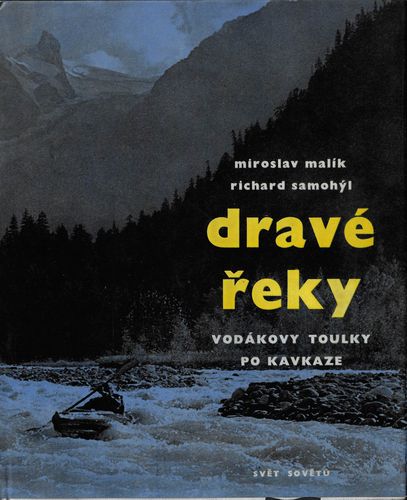 DRAVÉ ŘEKYDRAVÉ ŘEKY