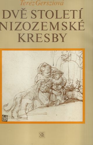 dvestonizo DVĚ STOLETÍ NIZOZEMSKÉ KRESBY – Teréz Gersziová