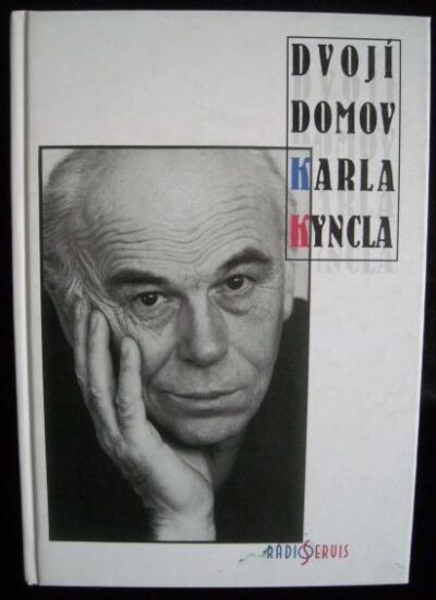 DVOJÍ DOMOV KARLA KYNCLA – Karel Kyncl