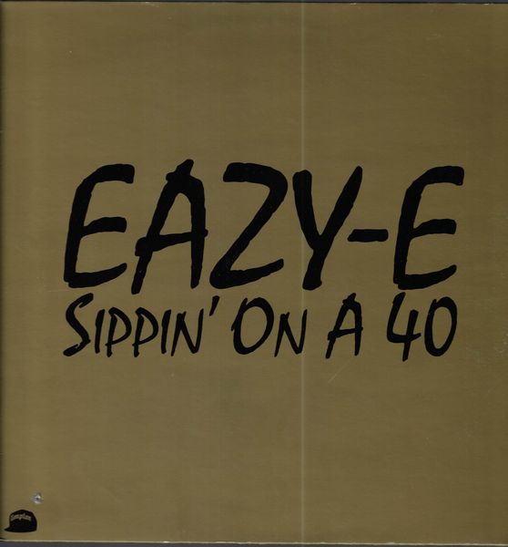 EAZY-E – SIPPIN ON A 40 LP deska