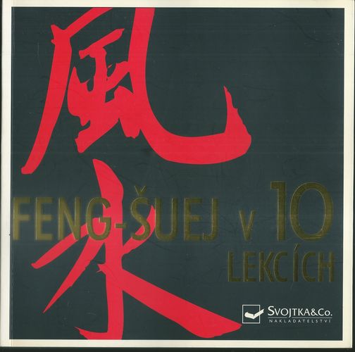 FENG-ŠUEJ V 10 LEKCÍCH – Jane Butler-Biggsová