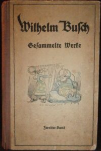 GESAMMELTE WERKE – Wilhelm Bush