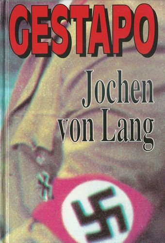 gestpjoch GESTAPO – Jochen von Lang