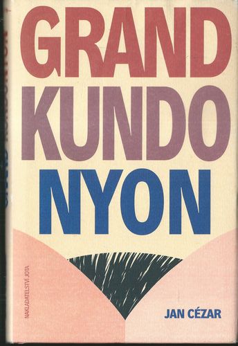 GRAND KUNDONYON – Jan Cézar