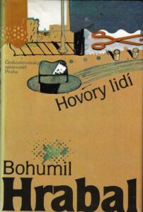 HOVORY LIDÍ – Bohumil Hrabal