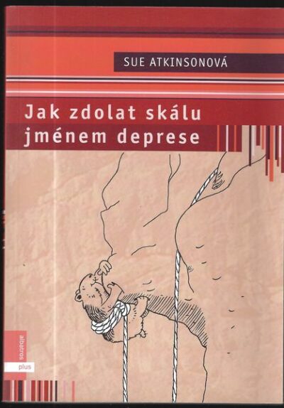 JAK ZDOLAT SKÁLU JMÉNEM DEPRESE – Sue Atkinsonová