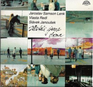 JAROSLAV SAMSON LENK, VLASTA REDL, SLÁVEK JANOUŠEK – ZŮSTALI JSME DOMA (LP)