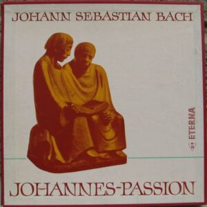 JOHANN SEBASTIAN BACH: JOHANNES-PASSION (LP)