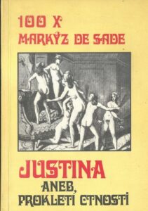 JUSTINA ANEB PROKLETÍ CTNOSTI – Markýz de Sade