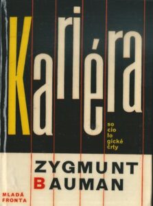 KARIÉRA – Zygmunt Bauman