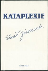 KATAPLEXIE – Tomáš Jirousek