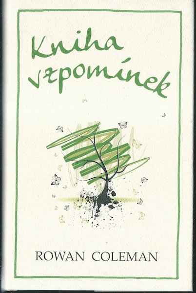 KNIHA VZPOMÍNEK – Rowan Coleman