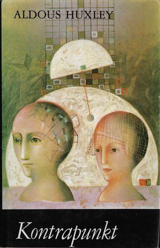 KONTRAPUNKT – Aldous Huxley