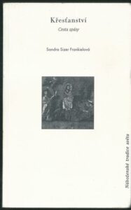 KŘESŤANSTVÍ – CESTA SPÁSY