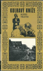 KULHAVÝ KNÍŽE – Alexej Tolstoj