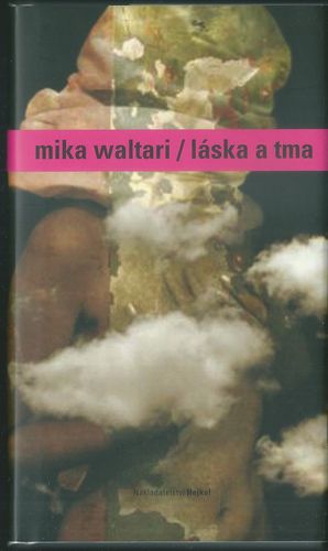 LÁSKA A TMA – Mika Waltari